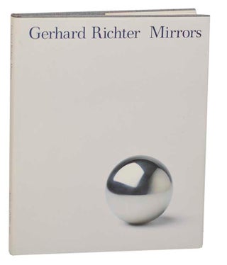 Item #186051 Gerhard Richter: Mirrors. Gerhard RICHTER, Richard Cork