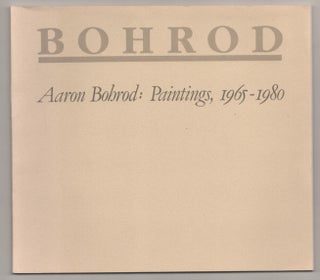 Item #186252 Aaron Bohrod: Paintings 1965-1980. Aaron BOHROD, Thomas H. Garver