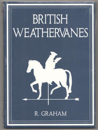 Item #186283 British Weathervanes. Rodney GRAHAM