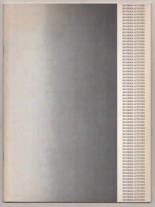 Item #186312 Recorded Activities. Vito ACCONCI, Bernar Venet, John Van Saun, Michael Snow,...