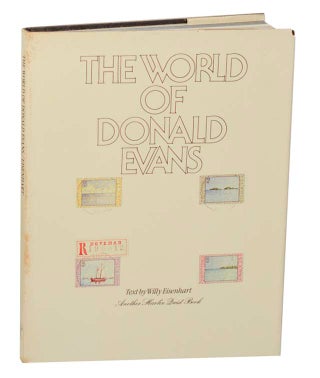 Item #186512 The World of Donald Evans. Donald EVANS, Willy Eisenhart