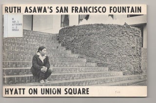Item #186540 Ruth Asawa's San Francisco Fountain. Sally B. WOODBRIDGE, Laurence Cuneo, Ruth...