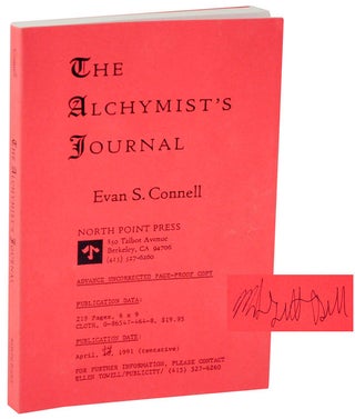 Item #186556 The Alchymist's Journal (Signed Uncorrected Proof). Evan S. CONNELL