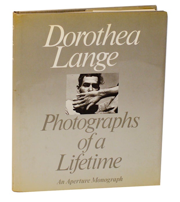 Item #186575 Photographs Of A Lifetime. Dorothea LANGE, Robert Coles.