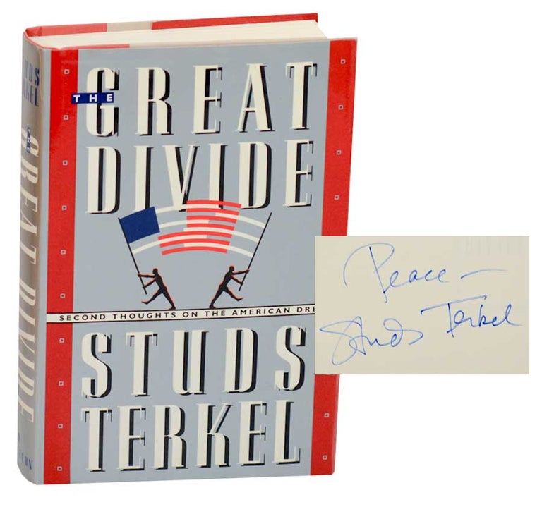 Item #186579 The Great Divide (Signed First Edition). Studs TERKEL.