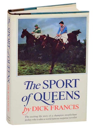 Item #186599 The Sport of Queens. Dick FRANCIS