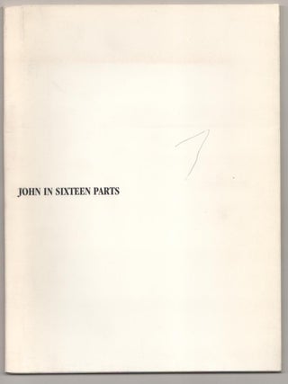 Item #186630 John in Sixteen Parts. Gary SCHNEIDER, Deborah Martin Kao