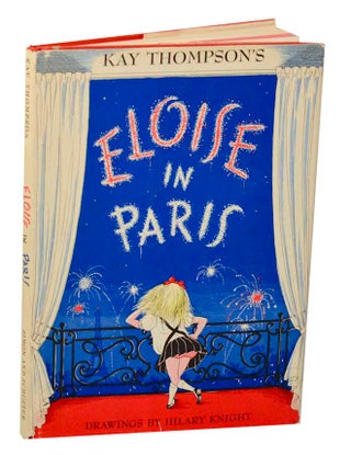 Item #186642 Eloise in Paris. Kay THOMPSON, Hillary Knight