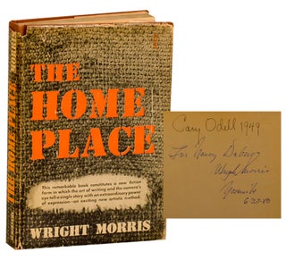 Item #186657 The Home Place (Signed First Edition). Wright MORRIS