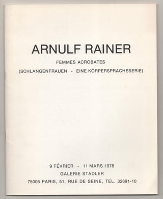 Item #186675 Arnulf Rainer: Femmes Acrobates (Schlangenfrauen - Eine Korperspracheserie)....