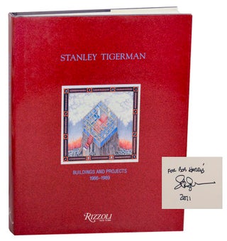 Item #186720 Stanley Tigerman: Buildings and Projects 1966 -1989 (Signed First Edition)....