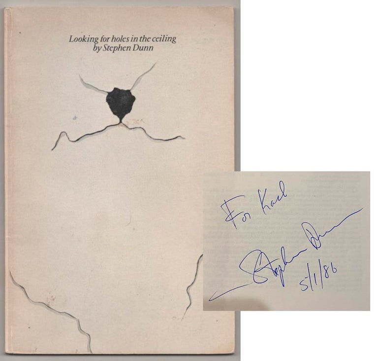 Item #186723 Looking for Holes in the Ceiling (Signed First Edition). Stephen DUNN.