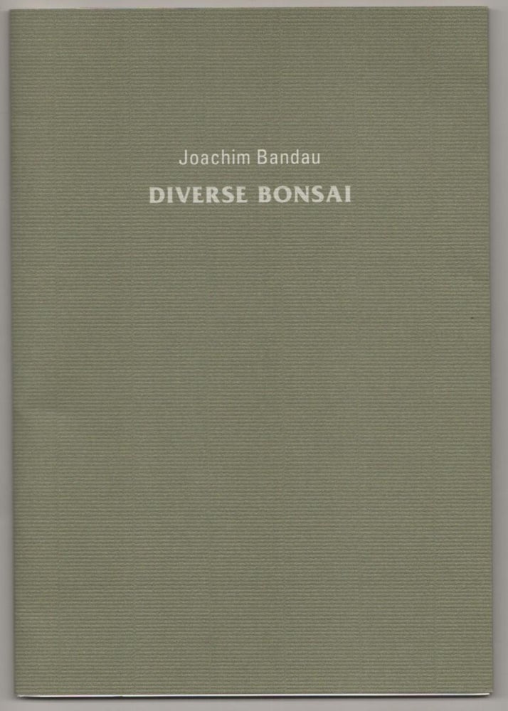 Item #186751 Joachim Bandau: Diverse Bonsai. Joachim BANDAU, Manfred Schneckenburger.