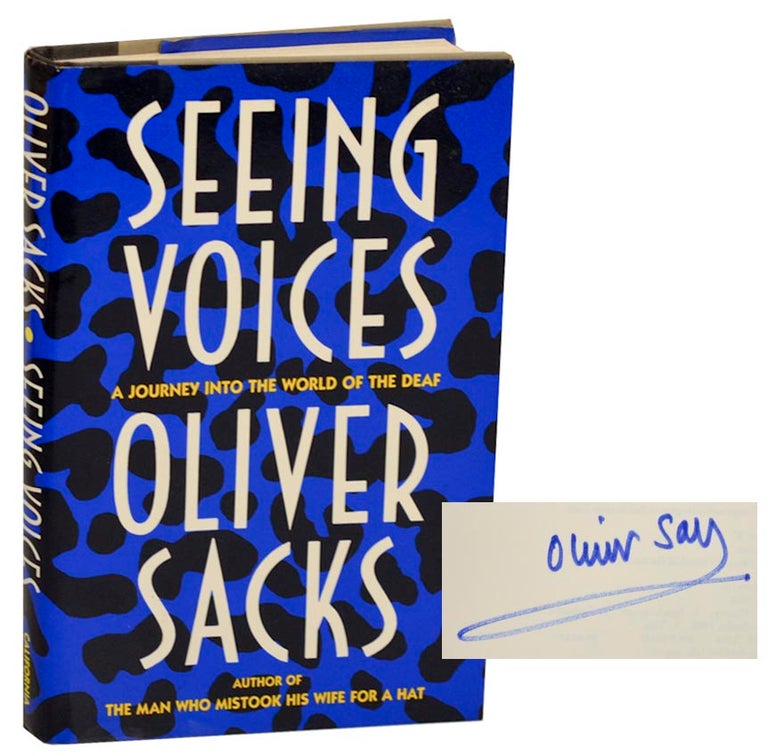 Item #186823 Seeing Voices: A Journey Into The World of the Deaf (Signed First Edition). Oliver SACKS.