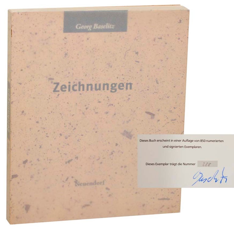Item #186835 Georg Baselitz: Zeichnungen 1961-1983 (Signed Limited Edition). Georg BASELITZ.
