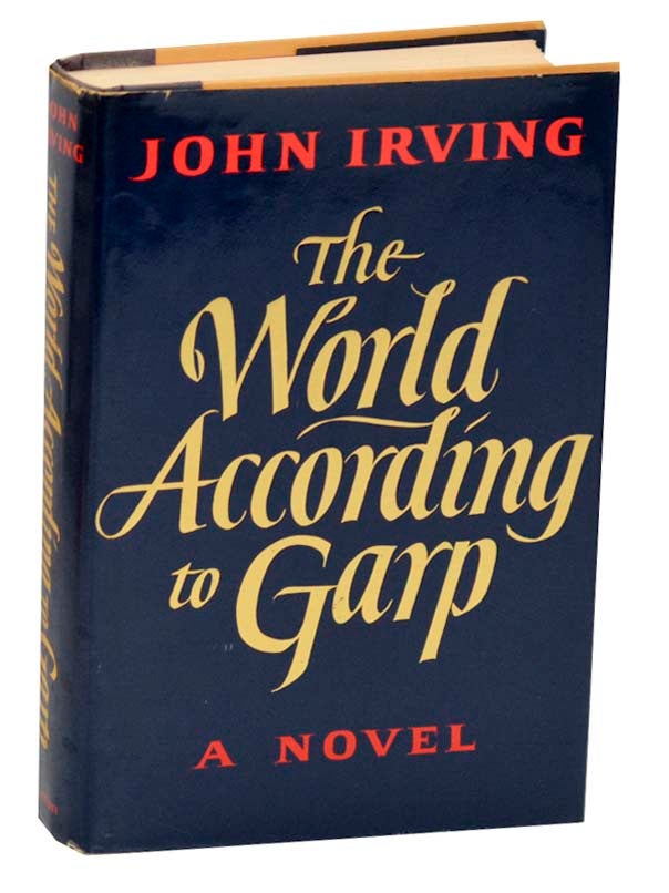 Item #186881 The World According to Garp. John IRVING.