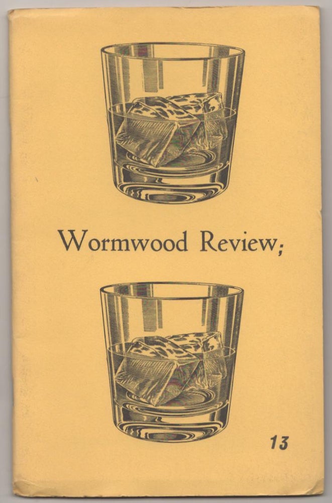 Item #186904 The Wormwood Review Volume Four, Number One, Issue Thirteen. Marvin MALONE, Charles Bukowski Ian Hamilton Finlay.