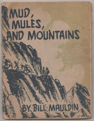 Item #186907 Mud, Mules and Mountains: Cartoons of the A.E.F. in Italy. Bill MAULDIN