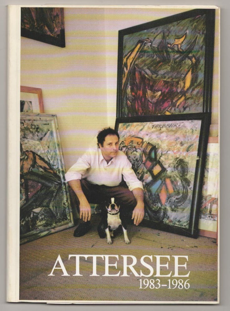 Item #186948 Attersee: Selected Works 1983-1986. ATTERSEE, Carl Haenlein.