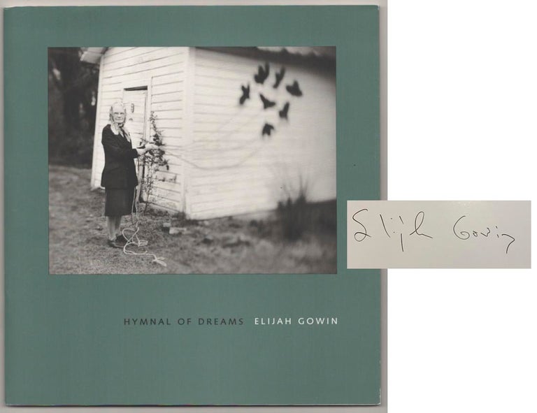 Item #186975 Hymnal of Dreams (Signed First Edition). Elijah GOWIN.