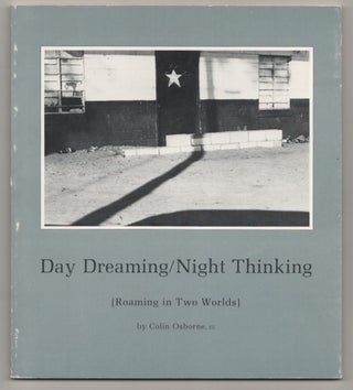 Item #187052 Day Dreaming / Night Thinking. Colin III OSBORNE