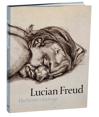 Item #187148 Lucian Freud: The Painter's Etchings. Lucian FREUD, Starr Figura