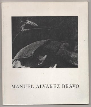 Item #187165 Manuel Alvarez Bravo. Manuel Alvarez BRAVO, Fred R. Parker