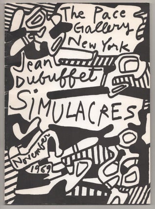 Item #187195 Jean Dubuffet: Simulacres. Jean - Arnold Glimcher DUBUFFET