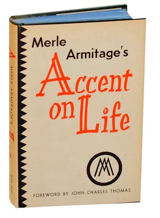 Item #187233 Accent on Life. Merle ARMITAGE