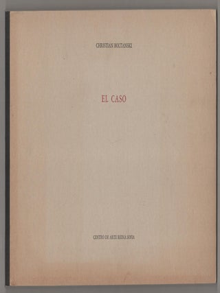 Item #187235 El Caso. Christian BOLTANSKI, Daniel Soutif