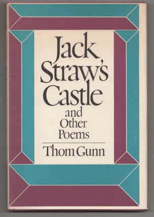 Item #187337 Jack Straw's Castle and Other Poems. Thom GUNN