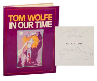 Item #187455 In Our Time. Tom WOLFE