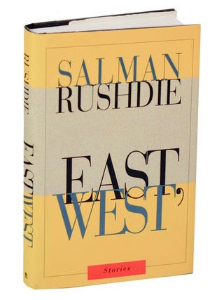 Item #187459 East, West: Stories. Salman RUSHDIE