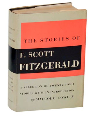 Item #187543 The Stories of F. Scott Fitzgerald. F. Scott FITZGERALD, Malcolm Cowley