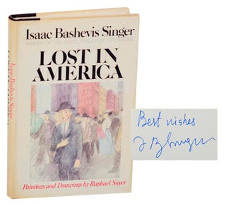 Item #187589 Lost in America (Signed). Isaac Bashevis SINGER, Raphael Soyer