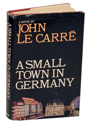 Item #187641 A Small Town In Germany. John LE CARRE