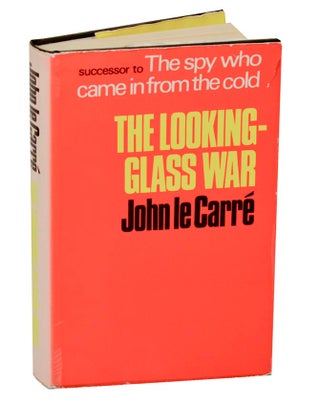 Item #187749 The Looking-Glass War. John LE CARRE