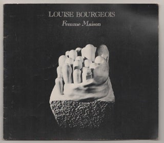 Item #187766 Louise Bourgeois: Femme Maison. Louise BOURGEOIS, J. Patrice Marandel