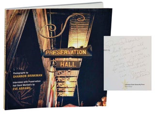 Item #187858 Preservation Hall (Signed First Edition). Shannon BRINKMAN, Eve Abrams