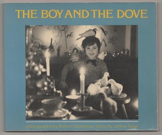 Item #187903 The Boy and The Dove. Robert DOISNEAU, James Sage