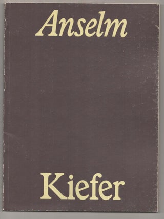 Item #187976 Anselm Kiefer. Anselm KIEFER, R H. Fuchs