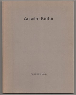 Item #187978 Anselm Kiefer: Bilder und Bucher. Anselm KIEFER, Johannes Gachnang, Theo...