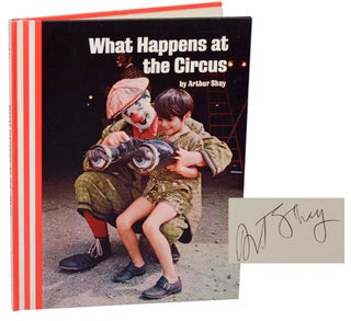 Item #188048 What Happens at The Circus. Arthur SHAY, Art