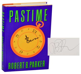 Item #188100 Pastime (Signed First Edition). Robert B. PARKER