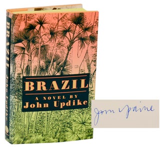 Item #188233 Brazil (Signed First Edition). John UPDIKE
