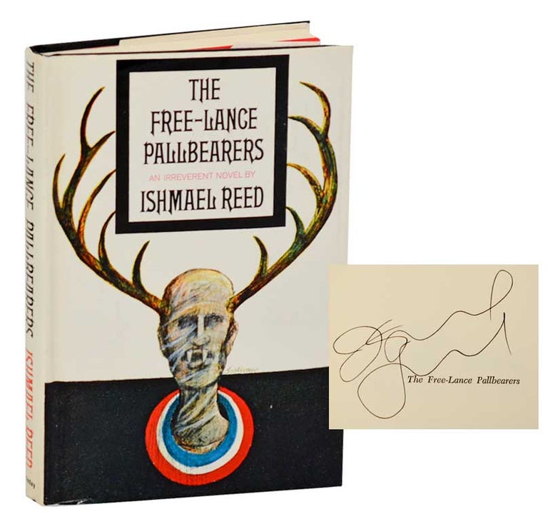 Item #188263 The Free-Lance Pallbearers (Signed First Edition). Ishmael REED.