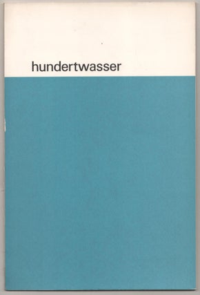 Item #188345 Hundertwasser. Friedensreich HUNDERTWASSER, Wieland Schmied