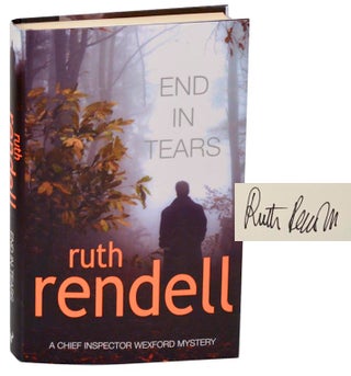 Item #188359 End in Tears (Signed First Edition). Ruth RENDELL
