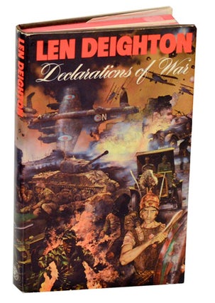 Item #188362 Declarations of War. Len DEIGHTON