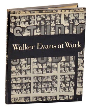 Item #188430 Walker Evans At Work. Walker EVANS, Jerry L. Thompson